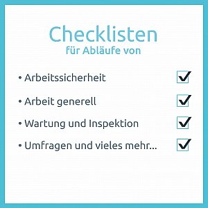 Mit einer App für digitale Checklisten sparen Unternehmen viel Zeit und Geld