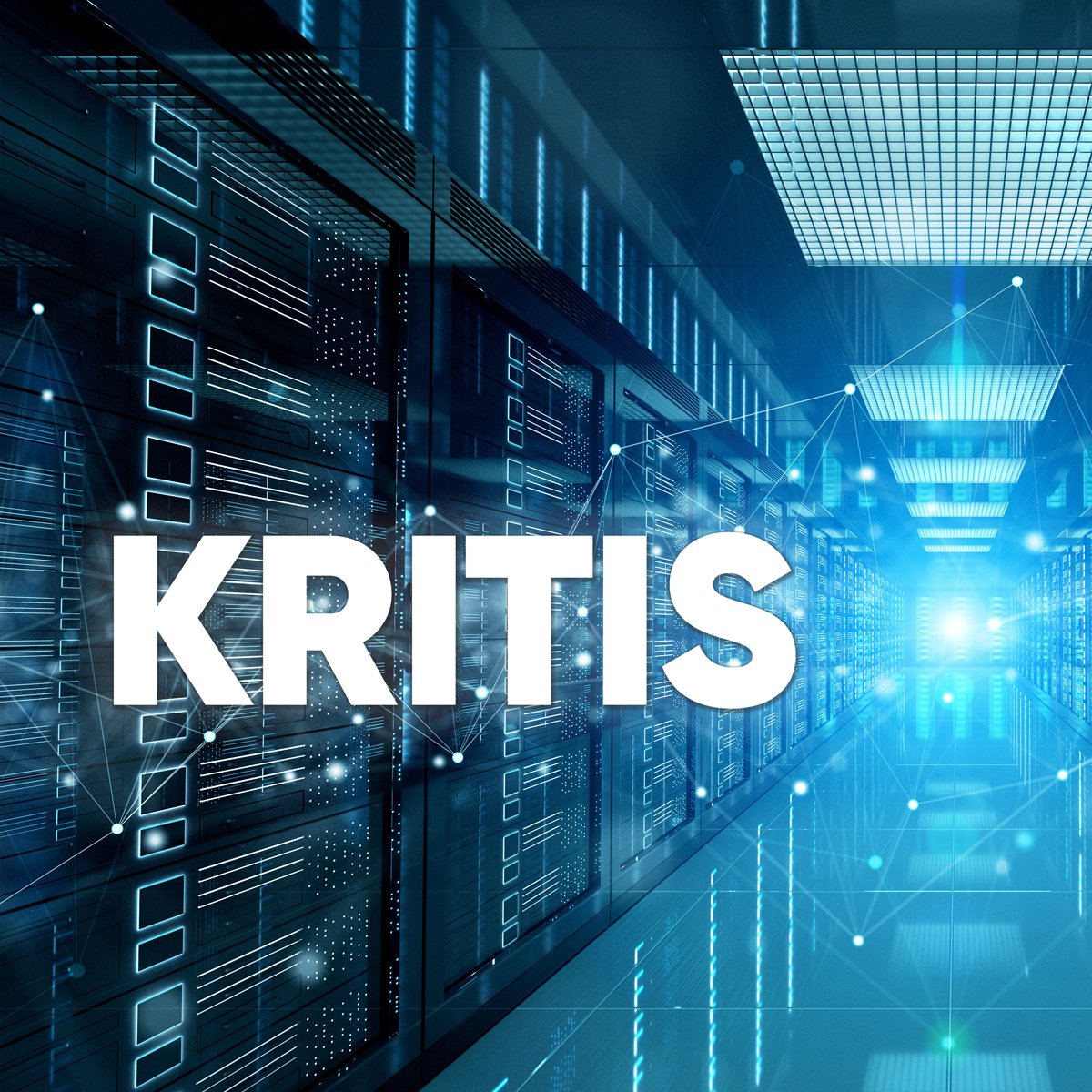 Zukunft sichern mit KRITIS Zukunft sichern mit KRITIS